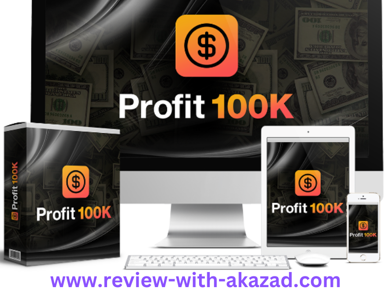 Profit $100k Review