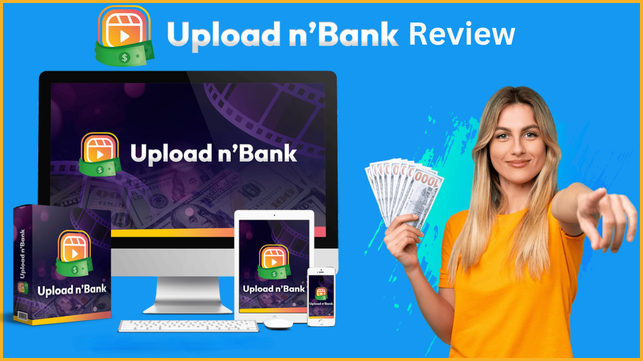 UPLOAD n’ BANK Review