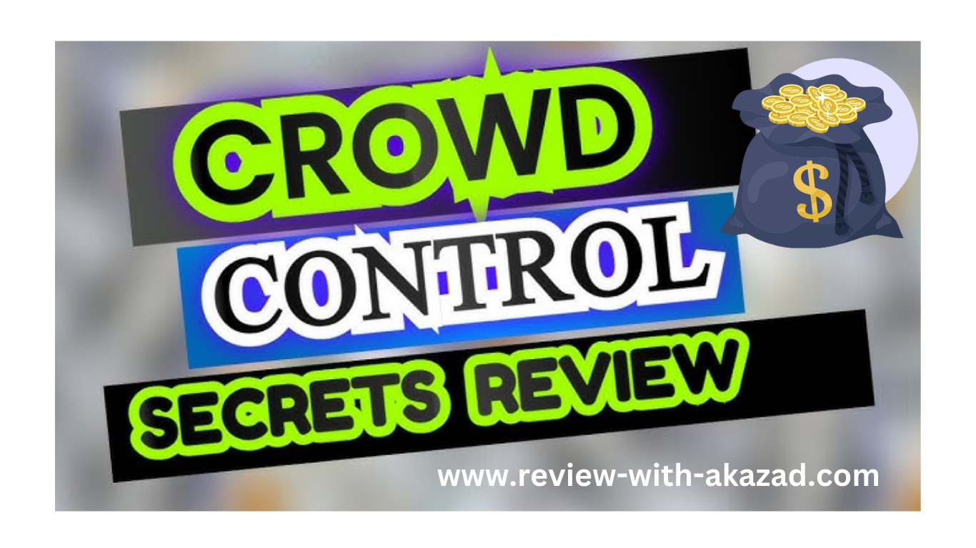 Crowd Control Secrets Review